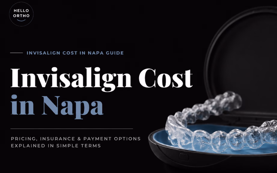 Invisalign Cost in Napa